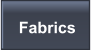 Fabrics